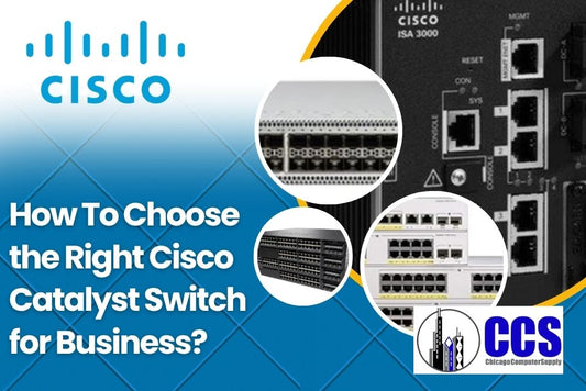 Choose the Right Cisco Catalyst Switch