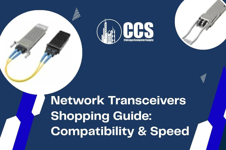 Network Transceivers Shopping Guide: Compatibility & Speed