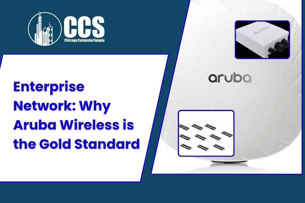Modern Enterprise Network Design: Why Aruba Wireless Is The Gold Standard
